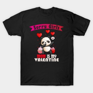 sorry Girls Mom Is My Valentine T-Shirt